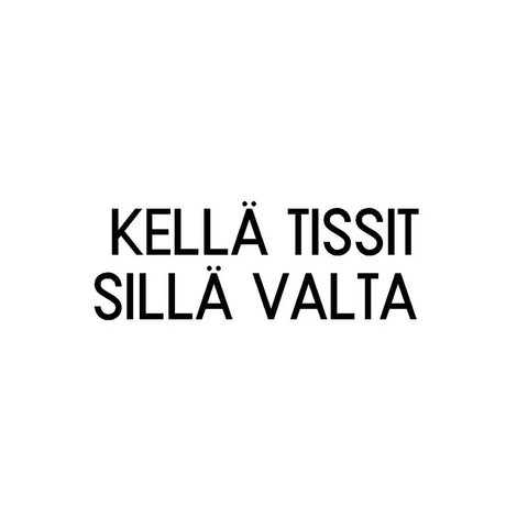 Kellä Tissit sillä Valta - Tiskirätti - Astiat